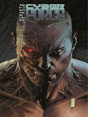 Silvestri, Marc / Hawkins, Matt et al. Cyber Force: Rebirth Volume 4. Image Comics, 2018.