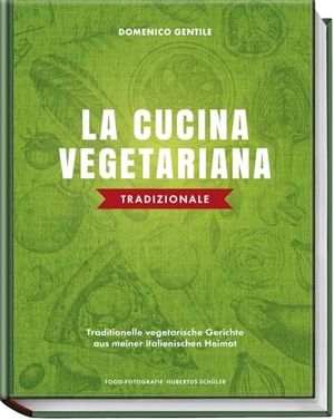 Gentile, Domenico. La cucina vegetariana tradizionale - Traditionelle vegetarische Gerichte aus meiner italienischen Heimat. Becker Joest Volk Verlag, 2024.