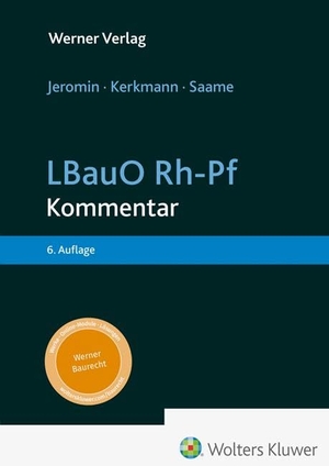 Jeromin, Curt M. / Kerkmann, Jochen et al. LBauO Rh-Pf - Kommentar - Kommentar. Werner Verlag, 2025.
