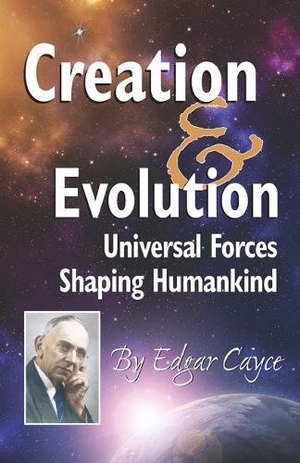 Cayce, Edgar. Creation & Evolution: Universal Forces Shaping Humankind. A. R. E. Press, 2018.