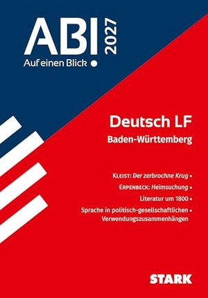 Bernhardt, Andreas / Schlegel, Alisa et al. STARK Deutsch - Abi - Auf einen Blick! 2027 BW. Stark Verlag GmbH, 2026.