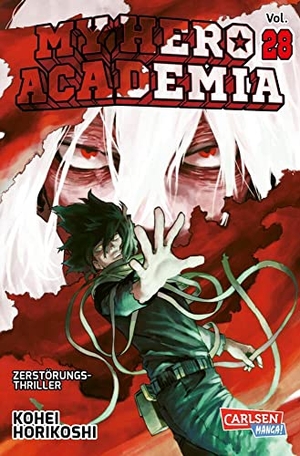 Horikoshi, Kohei. My Hero Academia 28 - Abenteuer und Action in der Superheldenschule | Mit Glow-in-the-Dark-Effekt auf dem Cover - nur in der 1. Auflage!. Carlsen Verlag GmbH, 2021.