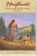 Hoofbeats: Katie and the Mustang Book 4