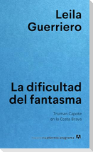 Dificultad del Fantasma, La