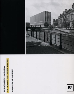 Barkhofen, Eva-Maria (Hrsg.). Ost-Berlin und seine Bauten - Fotografien 1945-1990. Wasmuth & Zohlen UG, 2006.