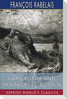 Gargantua and Pantagruel, Book 4 (Esprios Classics)