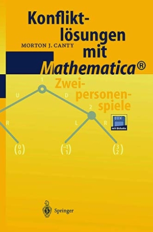 Canty, M. J.. Konfliktlösungen mit Mathematica® - Zweipersonenspiele. Springer Berlin Heidelberg, 1999.