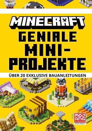 Minecraft / Mojang AB. Minecraft Geniale Mini-Projekte. Über 20 exklusive Bauanleitungen - Die Bestseller-Reihe mit detaillierten Anleitungen, Tipps und Tricks. Schneiderbuch, 2023.