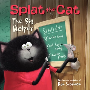 Scotton, Rob. Splat the Cat: The Big Helper. HarperCollins, 2015.