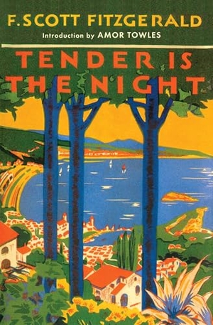 Fitzgerald, F. Scott. Tender is the Night. Simon & Schuster UK Ltd, 2024.