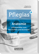 Pflegias - Generalistische Pflegeausbildung: Zu allen Bänden - Arbeitsheft Anatomie
