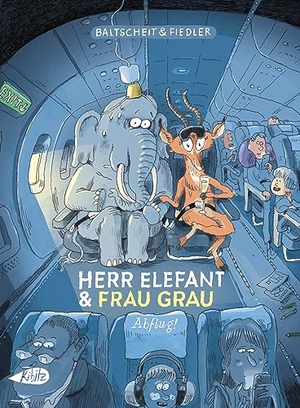 Baltscheit, Martin. Herr Elefant und Frau Grau: Abflug. Kibitz Verlag, 2024.