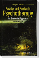 Paradox and Passion in Psychotherapy