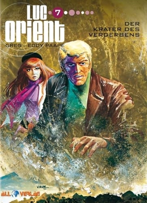 Greg / Eddy Paape. Luc Orient 7 - Der Krater des Verderbens. All Verlag, 2020.