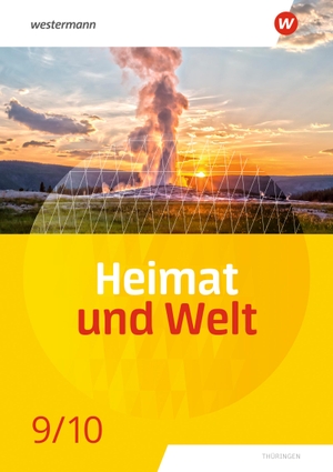 Böker, Philipp / Fritzsche, Nicole et al. Heimat und Welt 9 / 10. Schülerband. Thüringen - Ausgabe 2020. Westermann Schulbuch, 2024.