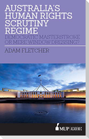 Australia's Human Rights Scrutiny Regime