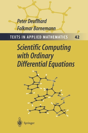 Deuflhard, Peter / Folkmar Bornemann. Scientific Computing with Ordinary Differential Equations. Springer New York, 2002.