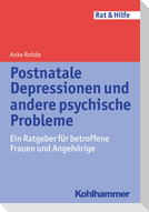 Postnatale Depressionen und andere psychische Probleme