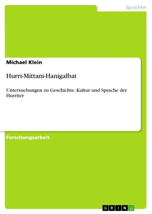 Klein, Michael. Hurri-Mittani-Hanigalbat - Untersu