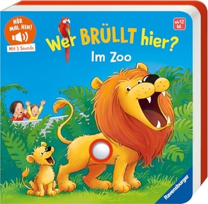 Höck, Maria. Hör mal hin - Wer brüllt hier? Im Zoo. Ravensburger Verlag, 2025.