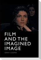 Film and the Imagined Image