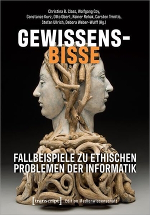 Class, Christina B. / Wolfgang Coy et al (Hrsg.). Gewissensbisse - Fallbeispiele zu ethischen Problemen der Informatik. Transcript Verlag, 2023.
