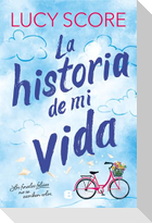 La Historia de Mi Vida / Story of My Life