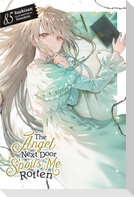 The Angel Next Door Spoils Me Rotten, Vol. 8.5 (Light Novel)