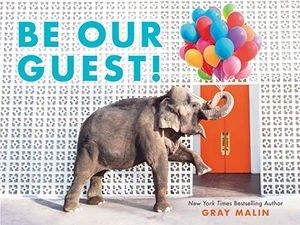 Malin, Gray. Be Our Guest!. Harry N. Abrams, 2020.