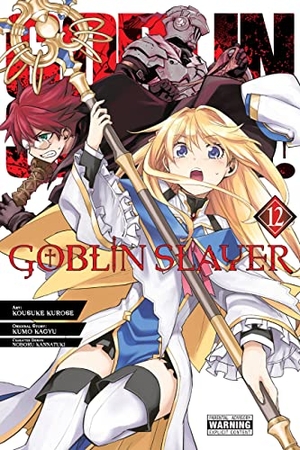 Pistillo, Bianca / Steinbach, Kevin et al. Goblin Slayer, Vol. 12 (manga). Orion, 2023.
