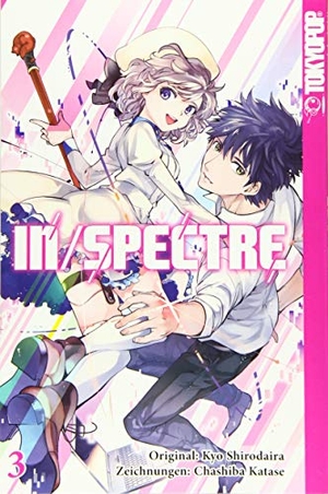 Shirodaira, Kyo / Chashiba Katase. In/Spectre 03. TOKYOPOP GmbH, 2018.