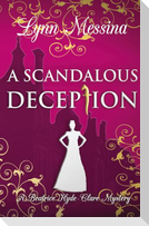 A Scandalous Deception