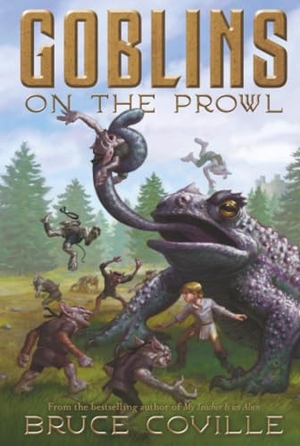 Coville, Bruce. Goblins on the Prowl. Aladdin Paperbacks, 2016.