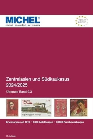 Michel-Redaktion (Hrsg.). Zentralasien und Südkausasus 2024/2025 - Ü 9.3. Schwaneberger Verlag GmbH, 2024.