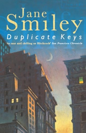 Smiley, Jane. Duplicate Keys. HarperCollins, 1996.