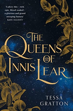 Gratton, Tessa. The Queens of Innis Lear. HarperCollins Publishers, 2019.