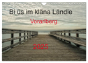 Bi üs im kläna Ländle - Vorarlberg 2025 (Wandkalender 2025 DIN A4 quer), CALVENDO Monatskalender