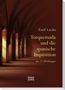 Torquemada und die spanische Inquisition
