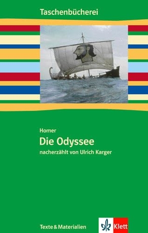 Homer. Die Odyssee. Mit Materialien. Klett Ernst /Schulbuch, 2004.
