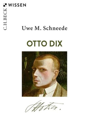 Schneede, Uwe M.. Otto Dix. C.H. Beck, 2019.