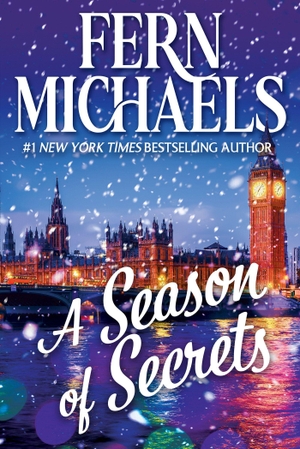 Michaels, Fern. A Season of Secrets. Kensington Publishing, 2026.