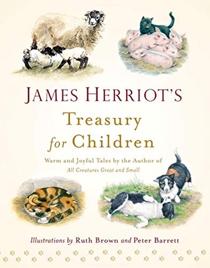 Herriot, James. James Herriot's Treasury for Children. St. Martin's Publishing Group, 2014.