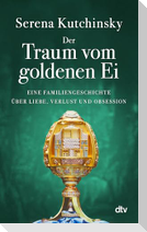 Der Traum vom goldenen Ei