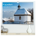 Kapellen - Kleinode im Ostallgäu mit Planerfunktion (hochwertiger Premium Wandkalender 2024 DIN A2 quer), Kunstdruck in Hochglanz