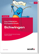Das FRESCH-Kompetenzheft: Schwingen