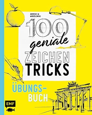 Modzelewski, Andreas M.. 100 geniale Zeichentricks - Übungsbuch - Erweitere deine Zeichen-Skills: Mit Vorzeichnungen und Anleitungen zum Sofort-Loslegen. Edition Michael Fischer, 2022.