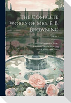 The Complete Works of Mrs. E. B. Browning; Volume 3