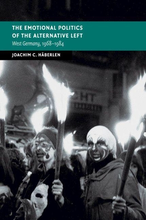 Häberlen, Joachim C.. The Emotional Politics of the Alternative Left. Cambridge University Press, 2020.
