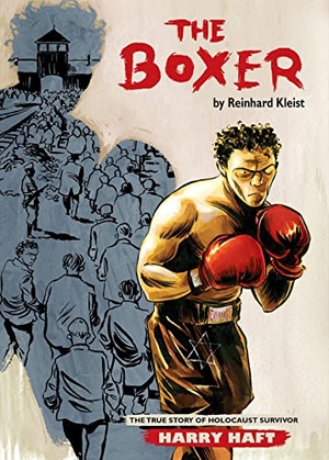 Kleist, Reinhard. The Boxer. Abrams and Chronicle Books IWUK, 2014.