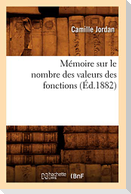 Mémoire sur le nombre des valeurs des fonctions (Éd.1882)